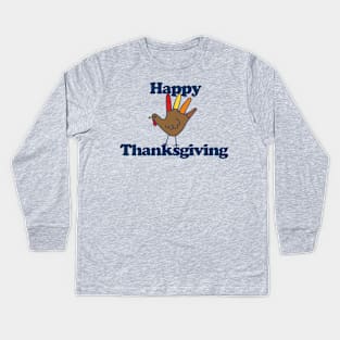 Happy Thanksgiving Kids Long Sleeve T-Shirt